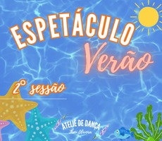 Miniatura 2 SESSÃO: ESPETÁCULO VERÃO NO TEATRO ELIAS ANGELONI