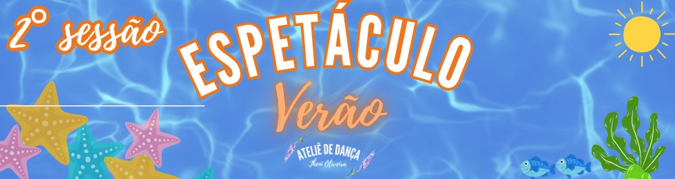 Capa 2 SESSÃO: ESPETÁCULO VERÃO NO TEATRO ELIAS ANGELONI