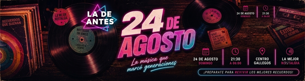 Capa 24 DE AGOSTO NOSTALGIA 2026 | LA DE ANTES
