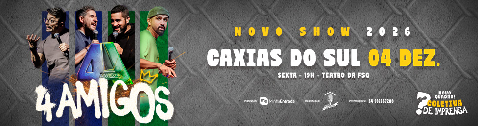 Capa 4 AMIGOS SHOW NOVO 2026 - CAXIAS DO SUL