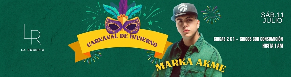 Capa MARKA AKME EN LA ROBERTA | 11.JULIO