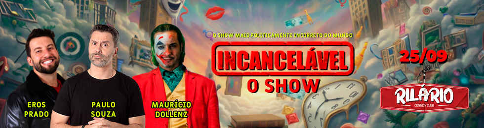 Capa INCANCELÁVEL O SHOW: COM EROS PRADO, PAULO SOUZA E MAURÍCIO DOLLENZ