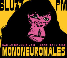 Miniatura MONONEURONALES Y TONY DíAZ EN BLUZZ BAR