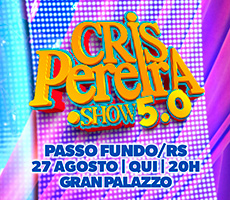 Miniatura CRIS PEREIRA PONTO SHOW 5.0 EM PASSO FUNDO