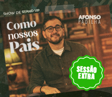 Miniatura SESSÃO EXTRA SHOW DE STAND UP / AFONSO PADILHA / COMO NOSSOS PAIS