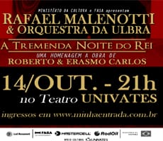 Miniatura RAFAEL MALENOTTI E ORQUESTRA DA ULBRA EM: A TREMENDA NOITE DO REI
