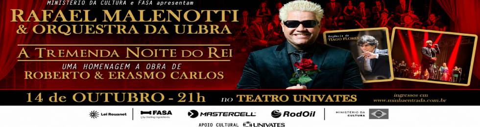 Capa RAFAEL MALENOTTI E ORQUESTRA DA ULBRA EM: A TREMENDA NOITE DO REI