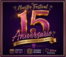 Miniatura FESTIVAL 15° ANIVERSARIO. 15 AÑOS DEJANDO HUELLAS, TEJIENDO SUEÑOS