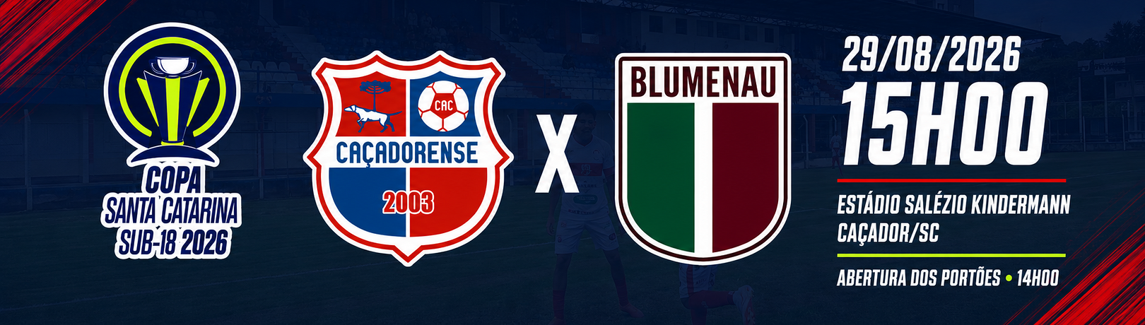 Capa CAÇADORENSE X BLUMENAU - COPA SC SUB 18 - 1 RODADA