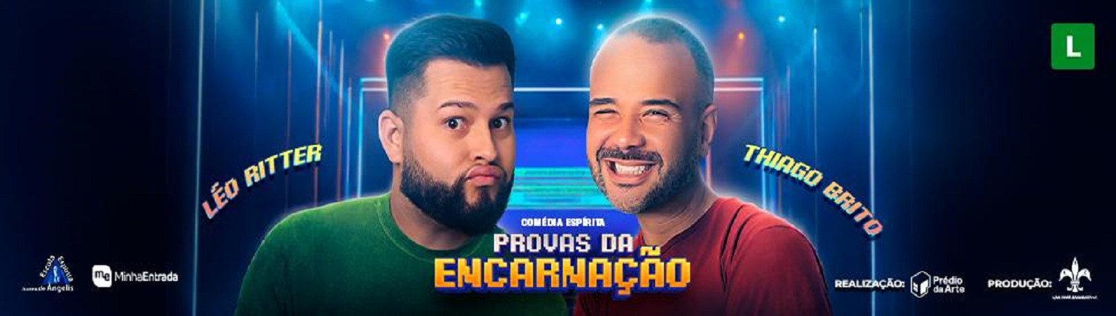 Capa LÉO RITTER E THIAGO BRITO EM: PROVAS DA ENCARNAÇÃO