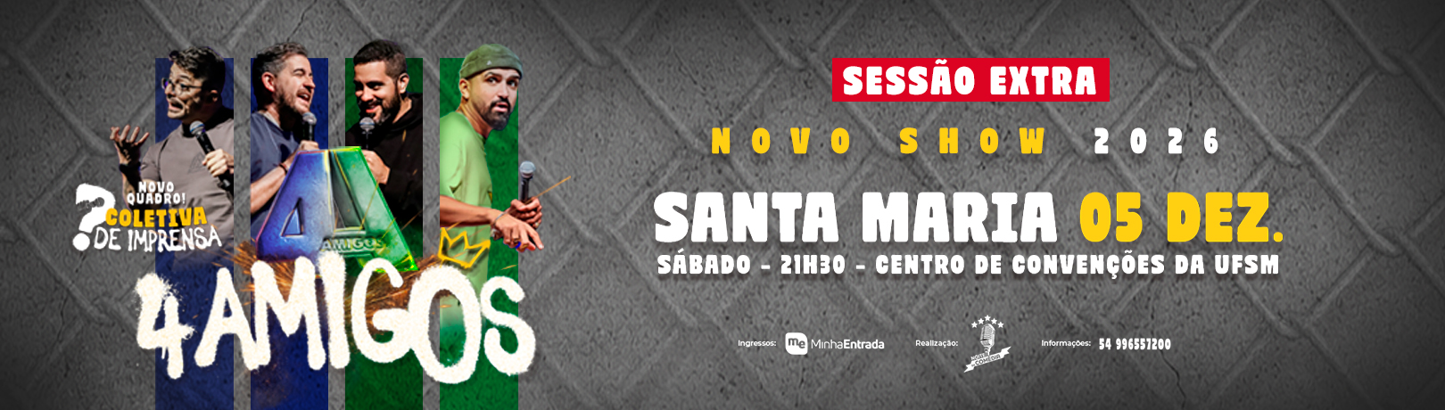 Capa 4 AMIGOS NOVO SHOW EM SANTA MARIA - SESSÃO EXTRA
