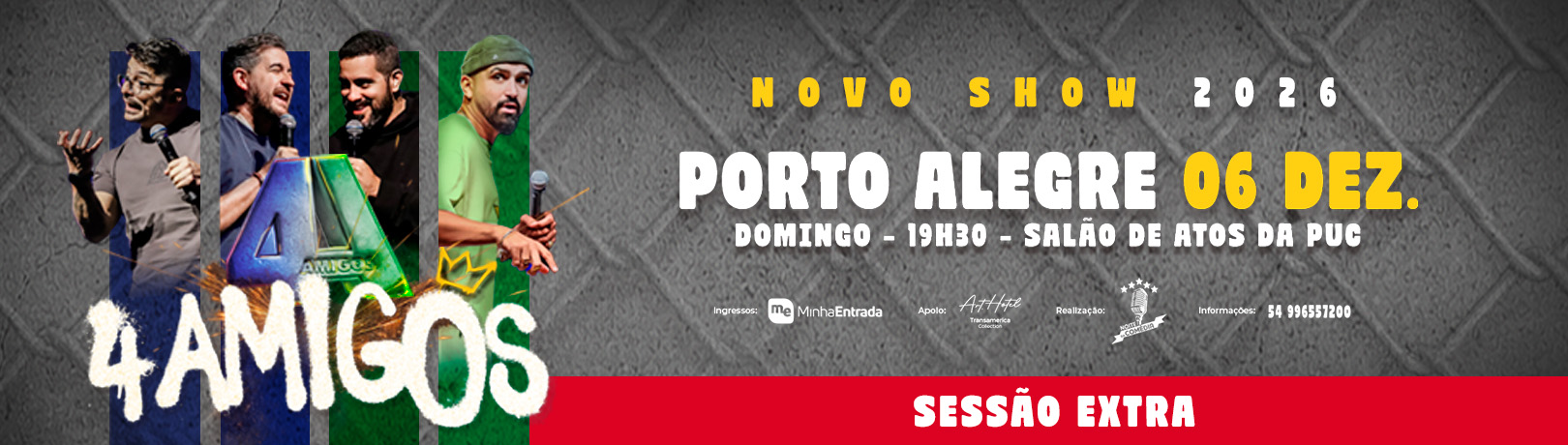 Capa SESSÃO EXTRA 4 AMIGOS NOVO SHOW 2026 - PORTO ALEGRE