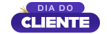 Dia do Cliente 2026